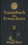 "Traumbuch des Erwachens II, Magic Dan." Eine Person in einem Gewand steht auf einem leuchtenden Pfad unter einem vollen Mond., Buch