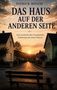 "Das Haus auf der anderen Seite" von Patrick Bovani. Ein Sonnenuntergang über einer ruhigen, von Häusern gesäumten Straße., Buch