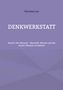 "Denkwerkstatt" von Thorsten Lux, Band I: Identität, Würde. Lila Hintergrund mit einfachen geometrischen Formen., Buch