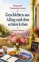 Martine Moreau: Geschichten aus Alltag und dem echten Leben, Buch, Buch