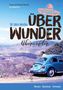 50 Jahre Mexiko: ÜBER WUNDER überwinder. Blauer VW Käfer vor Berglandschaft, Person steht daneben., Buch
