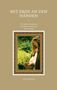 "MIT ERDE AN DEN HÄNDEN. Öle, Salben, Naturküche und Pflanzenwissen aus eigener Hand. Claira Mondhain." Eine Frau im Garten., Buch