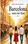 „Jörg Oberschmidt, Barcelona unter der Haut“ steht oben. Drei Personen gehen auf sonnigem Boulevard., Buch