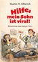 „Hilfe, mein Sohn ist viral!“ Illustration: Ein Vater liest erschrocken Zeitung; sein Sohn macht ein Video., Buch