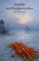 "Gedichte und Kurzgeschichten" von Sonja Paredes Pernía. Eine Szenerie bei Sonnenaufgang mit einem orangefarbenen Tuch., Buch