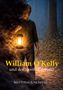 „William O'Kelly und der zweite Carbonir“ von Matthias Junghans. Junge mit Laterne im dunklen Wald., Buch