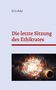 Text: "Eris Ado. Die letzte Sitzung des Ethikrates." Darunter ein kosmisches Bild einer Supernova mit explosiven Farben., Buch