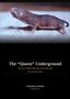 "The 'Queen' Underground. The Era of Naked Mole Rats at Dresden Zoo. Heterocephalus glaber. Christiane Krönke, Dresden Zoo. Es zeigt eine Nacktmull, ein haarloses Tier mit faltiger Haut, das auf Kies läuft.", Buch