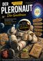 "Der Pleronaut - Die Geistreise. Nicht Astralreise. Auftrag: Erinnern statt vergessen." Astronaut sitzt auf Mond., Buch