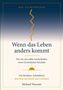 "Wenn das Leben anders kommt" von Michael Nierentz. Illustration mit gelber Zickzacklinie und Sonnenmotiv., Buch