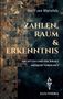 „Wolff von Rheinfels. ZAHLEN, RAUM & ERKENNTNIS. ARCHYTAS UND DIE KRAFT antiker VERNUNFT. ELEUTHERIA.“ Geometrische Muster., Buch