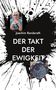 Text: "Joachim Randerath" und "DER TAKT DER EWIGKEIT". Zwei Fotos: eine ältere Person und eine Uhr, vor schwarzem Hintergrund., Buch