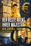 "Der Beste Agent Ihrer Majestät: Der Zerfall: Euro, Polit-Thriller." Zwei Männer zielen mit Waffen, im Hintergrund ein Euro-Zeichen., Buch