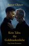 „Autor Oknov. Kein Tabu für Goldmaskenliebe. Gay Erotic Romance.“ Zwei Männer, einer mit goldener Maske, umarmen sich., Buch