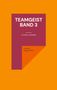 "TEAMGEIST BAND 3" und "IN DER SCHWEBE" in weiß auf rotem Rechteck. Autor: Gudrun Rogge-Wiest. Hintergrund orange., Buch