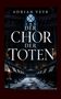 "DER CHOR DER TOTEN" von Adrian Veyr. Eine düstere Kathedrale mit Kerzen und Notenblättern, Blut auf dem Boden., Buch