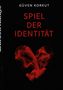 GÜVEN KORKUT, SPIEL DER IDENTITÄT. Roter Rauch formt ein Herz auf schwarzem Hintergrund., Buch
