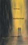 „Uta Kropp, Counterman, Kriminalroman“. Unscharfe Silhouetten von zwei Personen in einem nebligen, gelben Korridor., Buch
