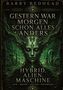 "Gestern war morgen schon alles anders. Hybrid, Alien, Maschine. Illustration: Futuristische Gesicht mit grünen Details.", Buch