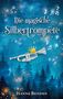 „Die magische Silbertrompete“, Hanne Benden. Eine Trompete mit Krone, Musiknoten, blauer Hintergrund, dunkle Bäume., Buch