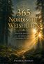 "365 Nordische Weisheiten. Durch die Jahreszeiten des Lebens mit nordischer Weisheit. Patrick Bovani." Sonnenstrahlen im Wald., Buch
