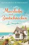 „Meerlieve und Zimtschnecken“; „Ostseezauber“. Ein Haus am Strand, Möwen, ein Fahrrad mit Blumenkorb., Buch