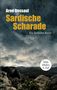 Text: "Arne Dessaul, Sardische Scharade, Ein Sardinien-Krimi, Mike Müllers 6. Fall." Landschaft mit Felsen und Wolken., Buch
