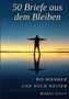 Mario Silly: 50 Briefe aus dem Bleiben, Buch, Buch