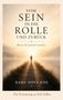 „Vom Sein in die Rolle und zurück. Bevor du jemand wurdest.“ Ein Mensch geht einem leuchtenden Horizont entgegen., Buch