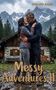 PHILIPP RAIN, Messy Adventures II. Ein Paar umarmt sich küssend im Regen vor einer Holzhütte mit Bergen im Hintergrund., Buch
