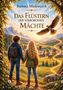 Text: "Das Flüstern der verborgenen Mächte" von Barbara Mielewczyk. Zwei Kinder stehen am Lagerfeuer mit einem großen Vogel., Buch