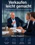 „Verkaufen leicht gemacht“; „Mit Praxiswissen und Methodik zum Vertriebserfolg“. Drei Männer in Anzügen bei einem Meeting., Buch