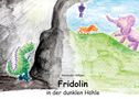 Text: "Alexandra Höffgen - Fridolin in der dunklen Höhle." Illustration mit Tieren, Drachen, Elefant und Fledermaus., Buch