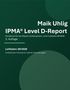 Maik Uhlig, IPMA® Level D-Report, Handbuch mit Beispielen, Leitfaden: 08/2026, 3. Auflage., Buch