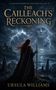 "Legends from the Kingdom of Alba. The Cailleach's Reckoning. Ursula Williams." Eine Frau mit Schwert blickt auf Sturmsee., Buch
