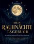 "Mein Rauhnächte Tagebuch" steht in goldener Schrift. Darunter: "Mit Ritualen, Reflexionsfragen und Platz für Gedanken." Oben ein Vollmond umrahmt von Sternen., Buch