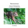 „Maronenmaus: Buch der Alltagsbegleitung mit Bildern von Eichhörnchen“ von Uta Benten. Ein Eichhörnchen auf Ästen., Buch
