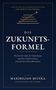 Buchtitel: "Die Zukunfts-Formel". Autorenname: Maximilian Mitera. Grafik: Goldene Linien und Kreis auf dunkelblauem Hintergrund., Buch