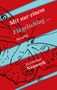 Text: "Mit nur einem Flügelschlag ... Novelle Maximilian Neuwerk". Illustration eines roten Schmetterlings mit blauen Akzenten., Buch
