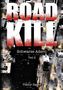 Text: „ROAD KILL“, „Schwarze Adern Teil 2“, „Viktor Sauer“. Stilisiertes Stadtbild als Hintergrund., Buch