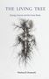 "The Living Tree", "Energy, Sound, and the Inner Body", "Markus D. Kraeuchi". Illustration eines Körpers mit Ästen., Buch