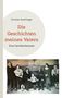 "Christian Koechinger. Die Geschichten meines Vaters. Eine Familienfantasie." Darunter ein historisches Familienfoto., Buch