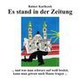 Text: Rainer Karliczek, Es stand in der Zeitung. Illustration: Ein Mann mit Zeitung und Kirche im Hintergrund, Sonne., Buch