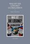 „Was ist die Lösung? Globalismus. Religion - Nationalismus.“ Zwei Hände ziehen an einer Erde mit Flaggen., Buch