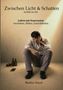 "Zwischen Licht & Schatten: zurück zu mir. Leben mit Depression: verstehen, fühlen, zurückfinden." Mann sitzt verzweifelt., Buch