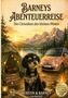 Barneys Abenteuerreise: Die Chroniken der kleinen Pfoten. Ein Hund vor Zelt, Auto, Berge im Sonnenuntergang., Buch