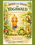 „SIMON UND BALOU IM YOGAWALD“ – Ein Junge und Tiere machen Yoga in einem Wald; fröhliche, verspielte Darstellung., Buch