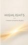 "Highlights: 12 Wochen für Momente, die guttun." Dezentes, elegantes Design mit einem sanften, goldenen Lichtstrahl., Buch