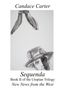 Text: "Candace Carter, Sequenda, Book II of the Utopian Trilogy, New News from the West." Skizze mit Hut und erhobenen Armen., Buch