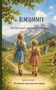 „ALMSOMMER: Die Abenteuer von Ilva und Jolanda“. Zwei Mädchen in Trachten gehen Hand in Hand auf einem Blumenpfad., Buch